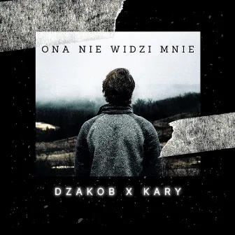 Ona nie widzi mnie by KaRy