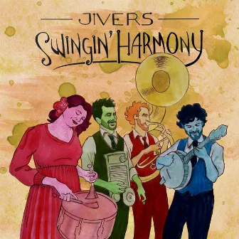 Swingin' Harmony by Jivers Swing