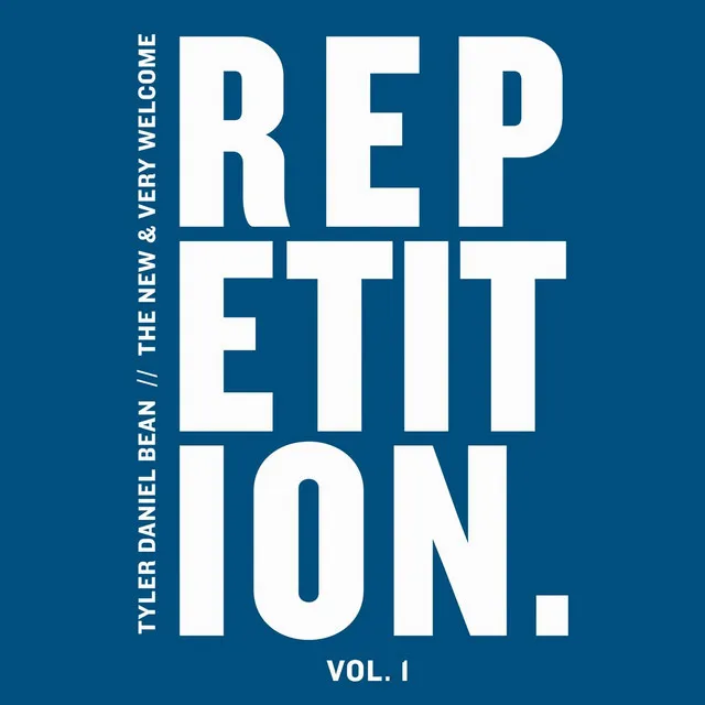 Repetition, Vol. 1: The New & Very Welcome