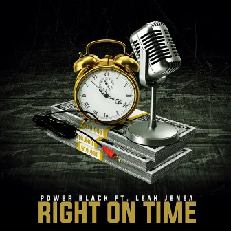 Right On Time by Power Black