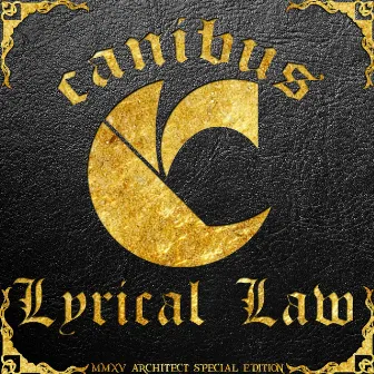 Lyrical Law (Special Edition) by Canibus