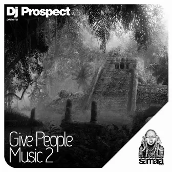 Give People Music, Vol. 2 by Dj Prospect