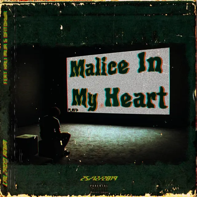 Malice in My Heart