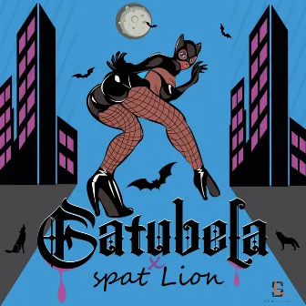 Gatubela by Spat Lion