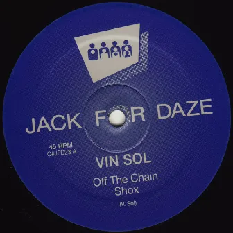 Off the Chain by Vin Sol