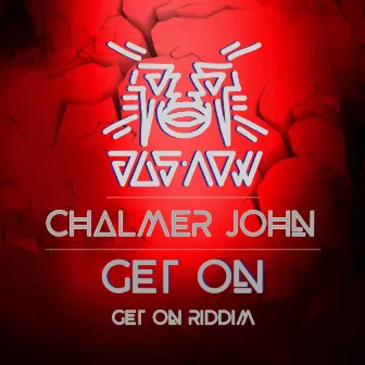 Get On by Chalmer John