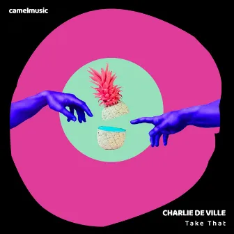 Take That by Charlie de Ville