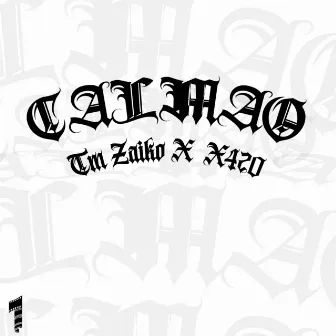 Calmao by X420