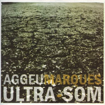 Ultra-Som by Aggeu Marques