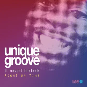 Right On Time (feat. Meshach Broderick) by Unique Groove