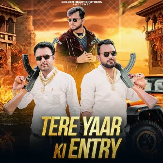 Tere Yaar Ki Entry by Vidhayak