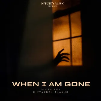 When I Am Gone by Simba Rex