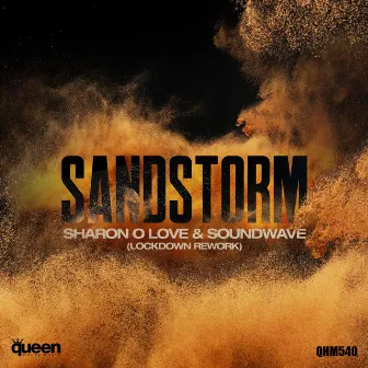 Sandstorm (Lockdown Rework) by Soundwave