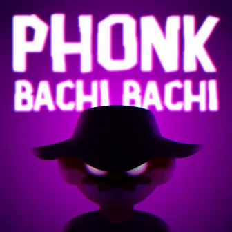 Phonk Bachi Bachi by DJ TOPO