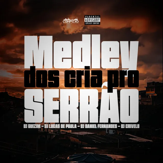 Medley dos Cria pro Serrão