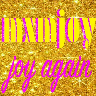 Joy Again by Maximum Joy