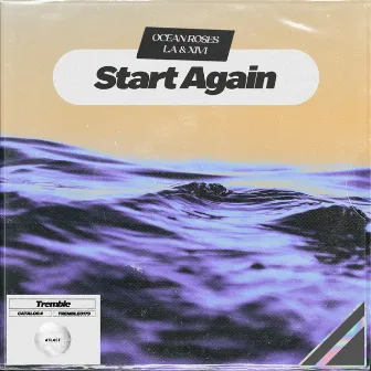 Start Again by XiVi