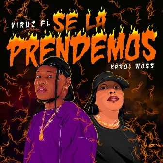 Se La Prendemos by Viruz FL