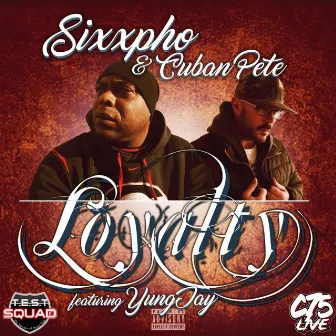 Loyalty by Cuban Pete