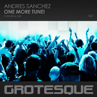 One More Tune! by Andres Sanchez