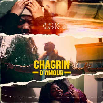 Chagrin D'amour by LGK