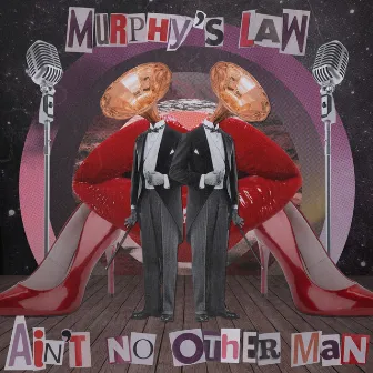 Ain't No Other Man (Rework) by Murphy's Law (UK)