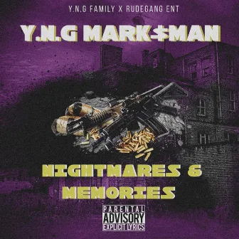 Nightmares & Memories by YungMark$man