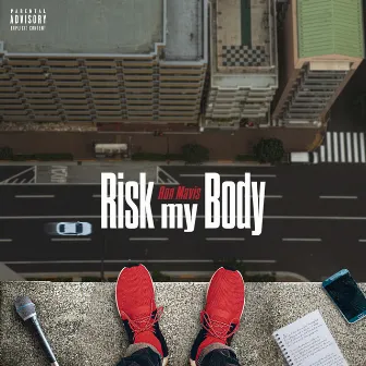 Risk My Body by Ron Mavis