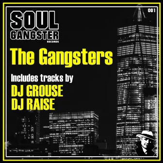 The Gangsters by DJ Grouse