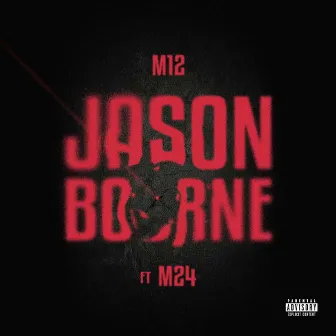 Jason Borne by M12