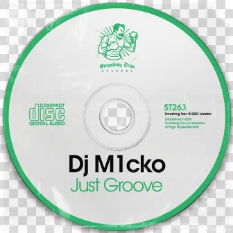 Just Groove by Dj M1cko