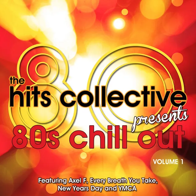 The Hits Collective Presents 80's Chillout Vol. 1