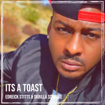 Its a Toast by Edreick Stitts