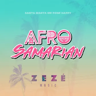 AFROSAMARIAN by ZEZE Music