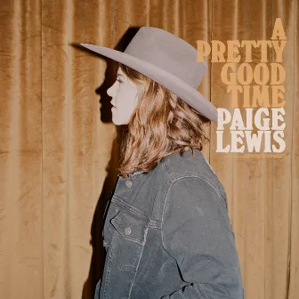 A Pretty Good Time by Paige Lewis