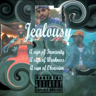 Jealousy by Pooch Loc