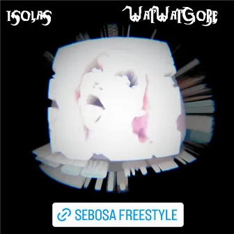 Sebosa Freestyle by WatWatGoré