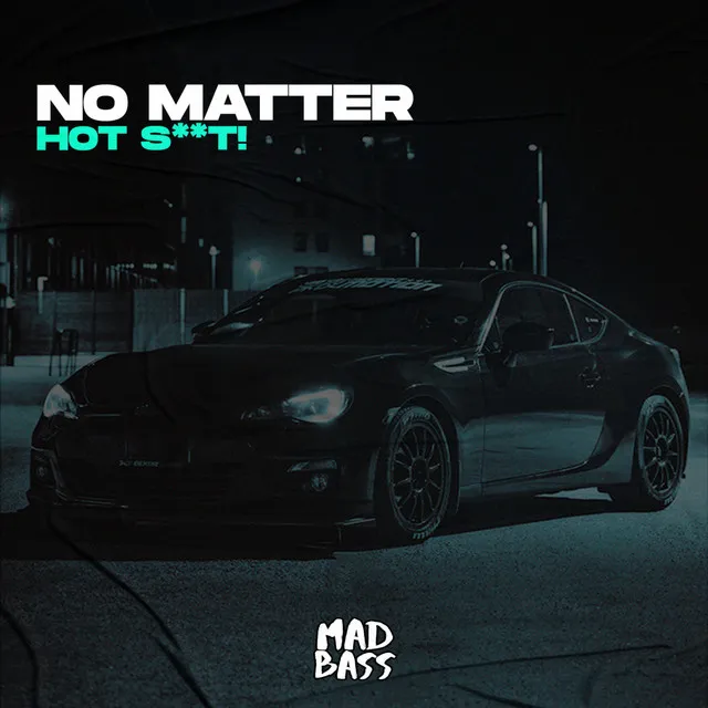 No Matter