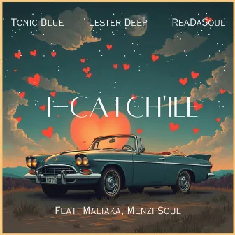 iCatch'ile by Tonic Blue