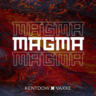 Magma by Kentdow