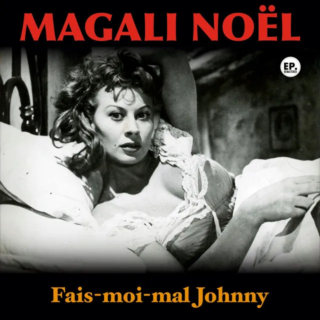 Fais-moi mal Johnny - Remastered