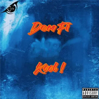 Dem Fi Kool by C-Will