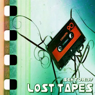 Lost Tapes by Sektor37