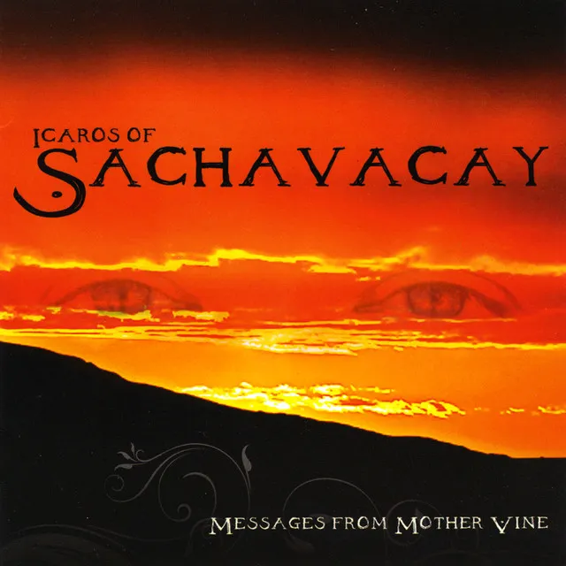 Icaros of Sachavacay