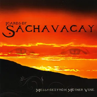 Icaros of Sachavacay by Don Diego