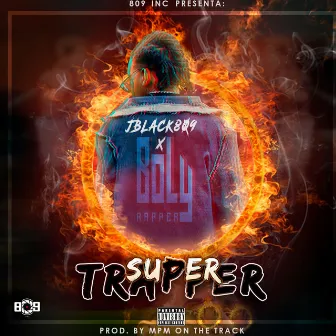 Super Trapper by Boly Rapper