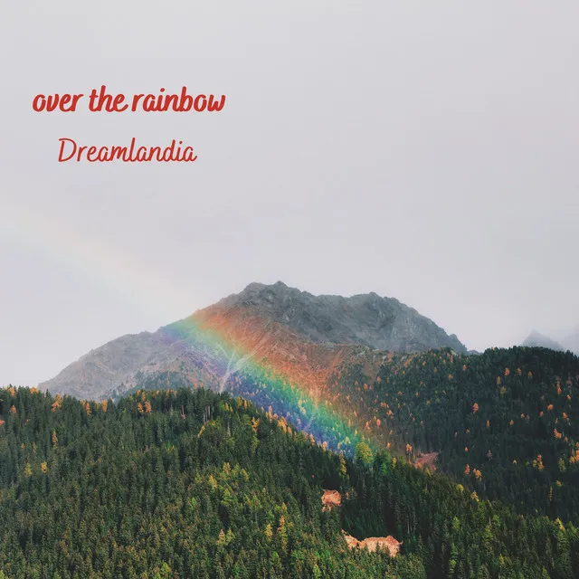 Over The Rainbow