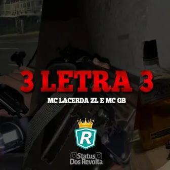 3 Letra 3 by Mcgb