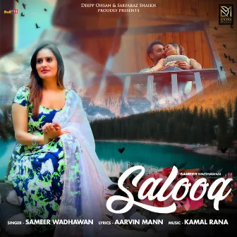 Salooq by Sameer Wadhawan