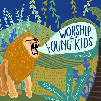 Worship For Young Kids, Vol. 3 by Brook Hills Worship